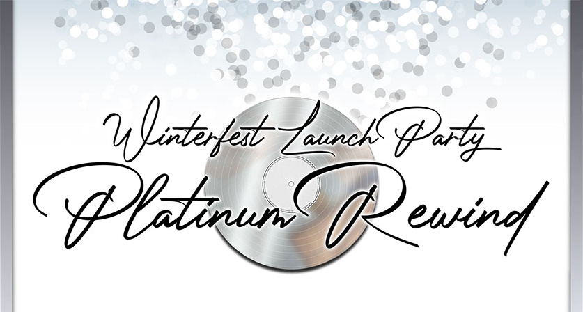 The 2023 Winterfest Launch Party - Platinum Rewind