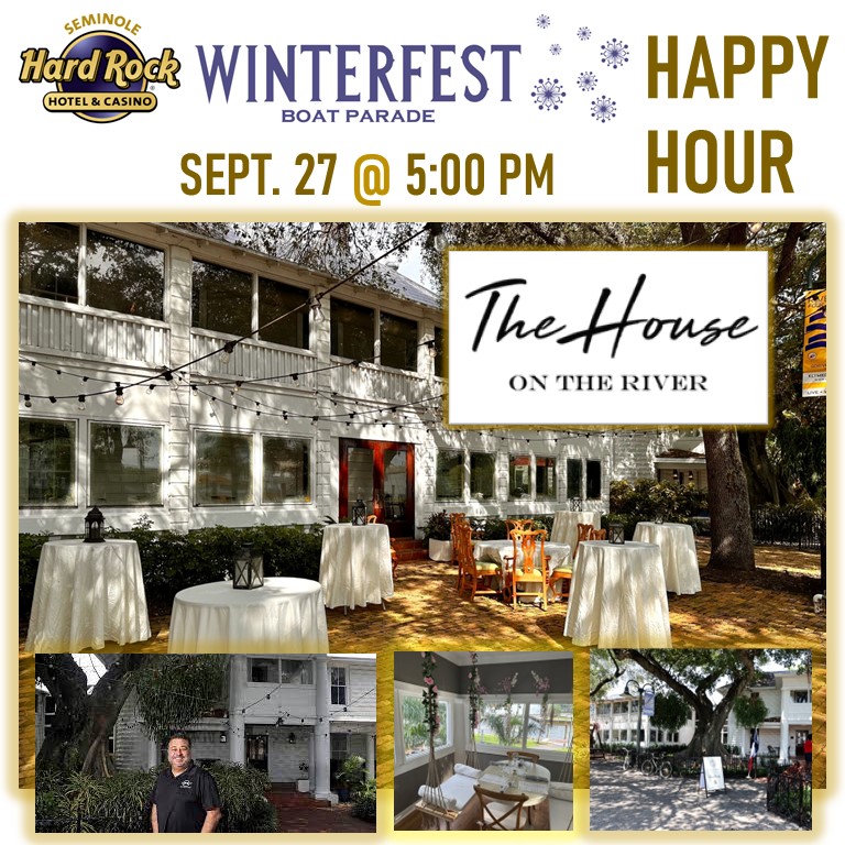 Winterfest September Happy Hour at The House On The River